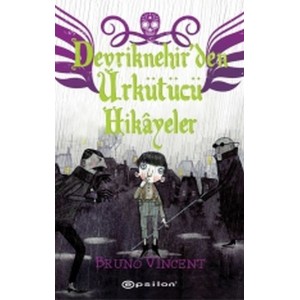 Devriknehir'den Ürkütücü Hikayeler