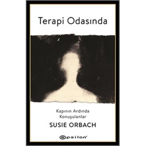 Terapi Odasında Kapının Ardında Konuşulanlar