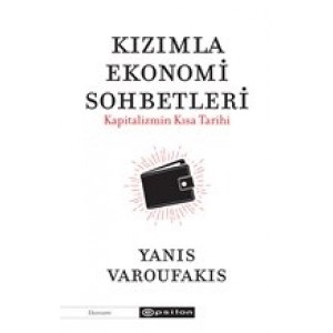 Kızımla Ekonomi Sohbetleri Kapitalizmin Kısa Tarihi