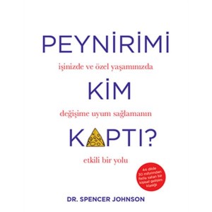 Peynirimi Kim Kaptı Ciltli
