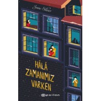 Hala Zamanımız Varken