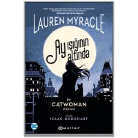 Ay Işığının Altında Bir Catwoman Hikayesi