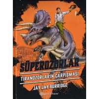 Süperozorlar 3 Tiranozorların Çarpışması