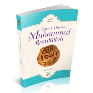 Üsve i Hasene Muhammed Resulüllah 2 Medine Dönemi
