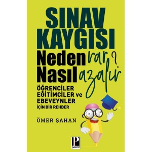 Sınav Kaygısı Neden Var Nasıl Azalır
