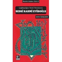 Çağdaşlığın Yerel Versiyonu Bedri Rahmi Eyüboğlu