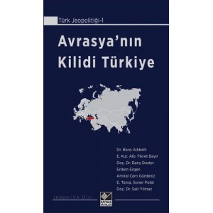 Avrasyanın Kilidi Türkiye