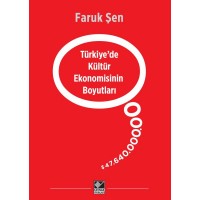 Türkiyede Kültür Ekonomisinin Boyutları