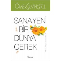 Sana Yeni Bir Dünya Gerek