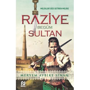 Raziye Begüm Sultan Raziye Begüm Sultan