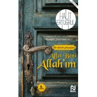 Affet Beni Allahım Bir Deistin Gözyaşları