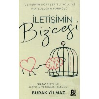 İletişimin Bizcesi İletişimin Dört Şeritli Yolu ve Mutluluğun Formülü