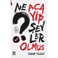 Ne Acayip Şeyler Olmuş