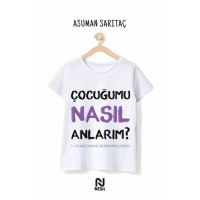 Çocuğumu Nasıl Anlarım