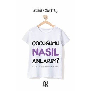 Çocuğumu Nasıl Anlarım