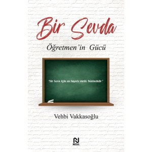 Bir Sevda Öğretmenin Gücü