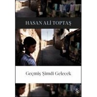 Geçmiş Şimdi Gelecek