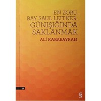 En Zoru, Bay Saul Leitner, Günışığında Saklanmak