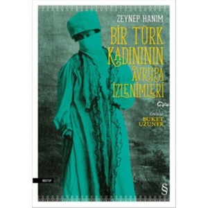 Bir Türk Kadınının Avrupa İzlenimleri