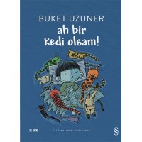 Ah Bir Kedi Olsam