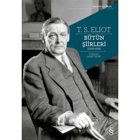 T. S. Eliot Bütün Şiirleri 1909 1962