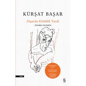 Dışarda Kötülük Vardı