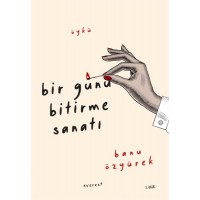 Bir Günü Bitirme Sanatı