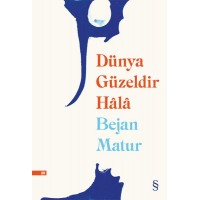 Dünya Güzeldir Hala