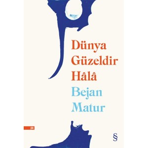 Dünya Güzeldir Hala