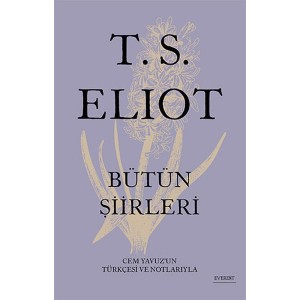 T. S. Eliot Bütün Şiirleri