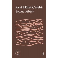 Asaf Halet Çelebi Seçme Şiirler