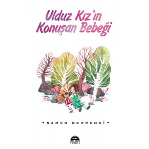 Ulduz Kız'ın Konuşan Bebeği