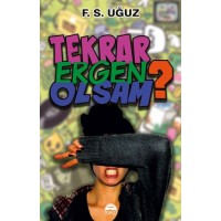 Tekrar Ergen Olsam