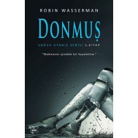 Soğuk Uyanış Serisi 1. Kitap Donmuş