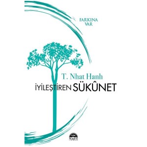 İyileştiren Sükunet Farkına Var