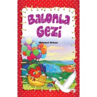 Çiçi Masal Serisi Balonla Gezi