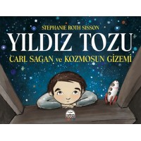 Yıldız Tozu Carl Sagan ve Kozmosun Gizemi