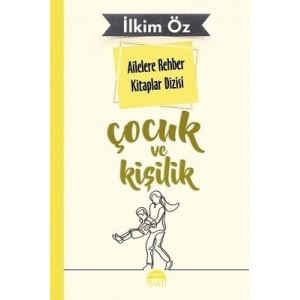 Ailelere Rehber Kitaplar Dizisi Çocuk Ve Kişilik 2