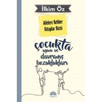 Ailelere Rehber Kitaplar Dizisi Çocukta Uyum ve Davranış Bozuklukları
