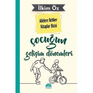 Ailelere Rehber Kitaplar Dizisi Çocuğun Gelişim Dönemleri 3