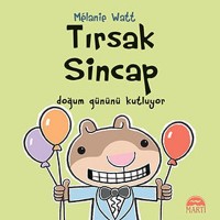 Tırsak Sincap Doğum Gününü Kutluyor Ciltli