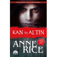 Kan ve Altın