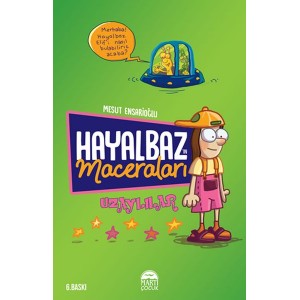 Hayalbaz'ın Maceraları Uzaylılar