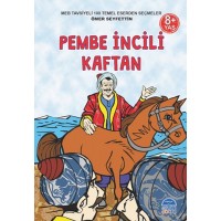 3. Sınıf 100 Temel Eserden Seçmeler Set 2 Pembe İncili Kaftan Ömer Seyfettin