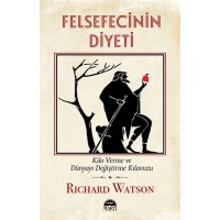 Felsefecinin Diyeti Kilo Verme ve Dünyayı Değiştirme Kılavuzu