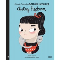 Audrey Hepburn Küçük İnsanlar ve Büyük Hayaller
