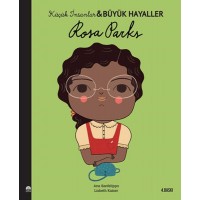 Rosa Parks Küçük İnsanlar ve Büyük Hayaller