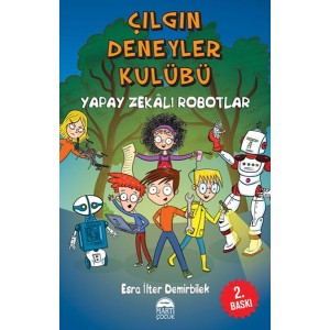 Çılgın Deneyler Kulübü 2 Yapay Zekalı Robotlar