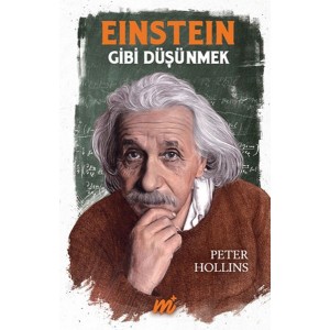 Einstein Gibi Düşünmek Einstein Gibi Düşünmek