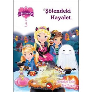 Bir İki Üç Prensesler 3 Şölendeki Hayalet